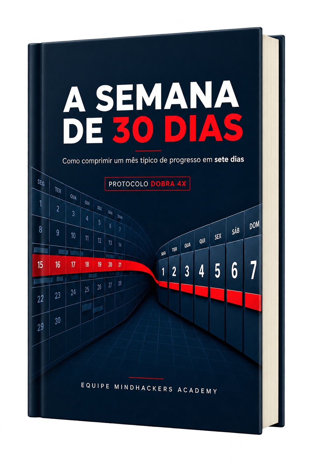 Capa do livro A Semana de 30 Dias